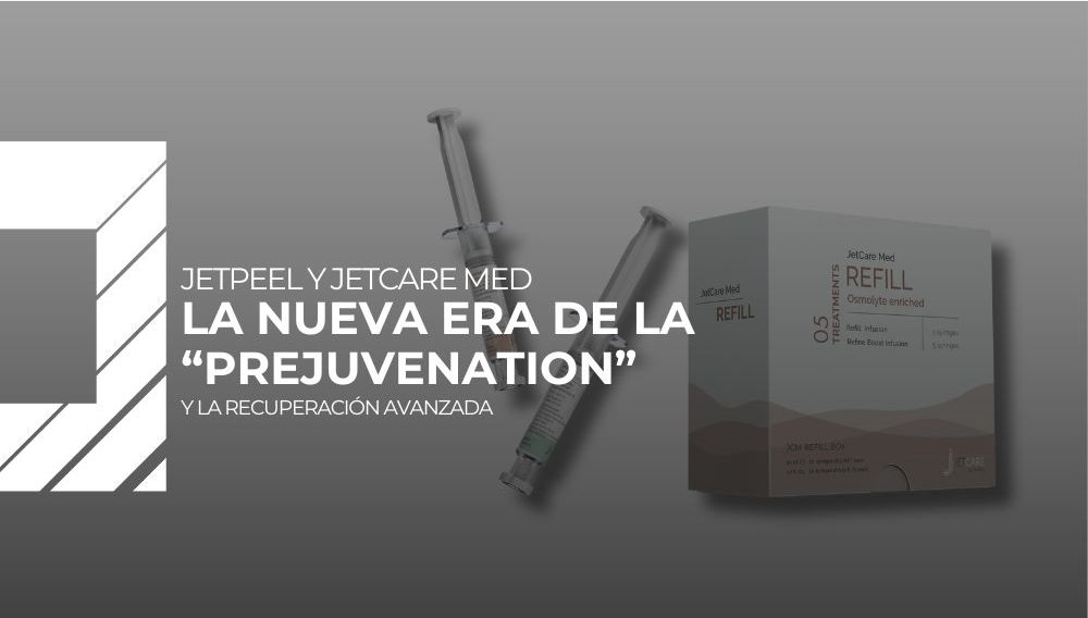 JetPeel: la era del “prejuvenation” y la recuperación avanzada